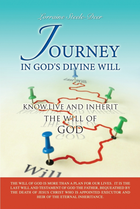 JOURNEY IN GOD’S DIVINE WILL