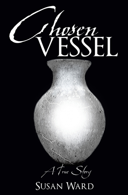 CHOSEN VESSEL