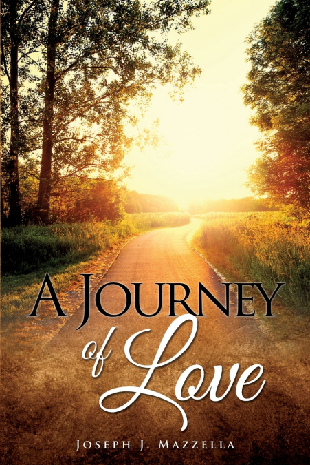 A JOURNEY OF LOVE