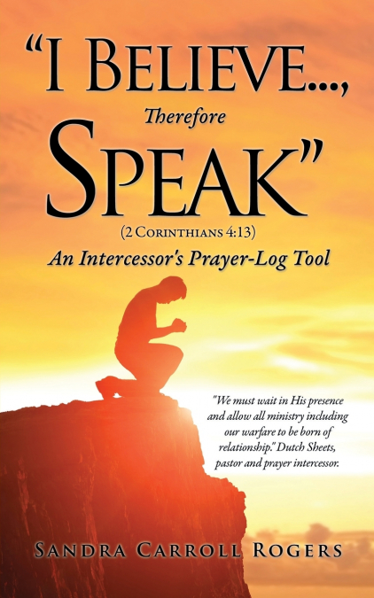 'I Believe..., Therefore Speak'