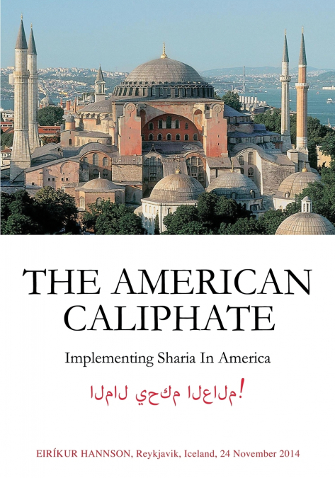 THE AMERICAN CALIPHATE