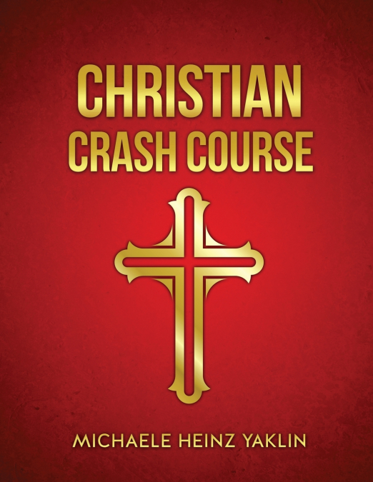 CHRISTIAN CRASH COURSE