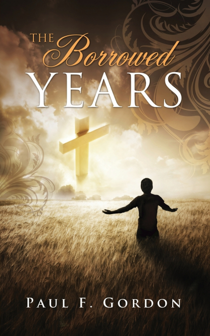 The Borrowed Years