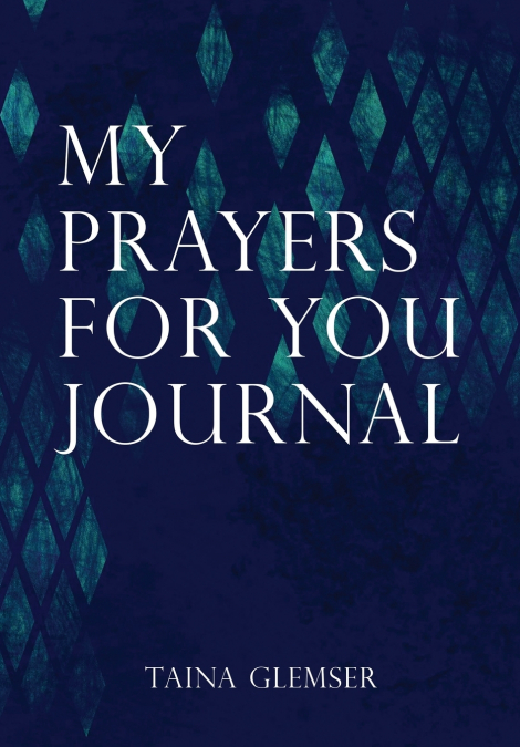 My Prayers for You Journal