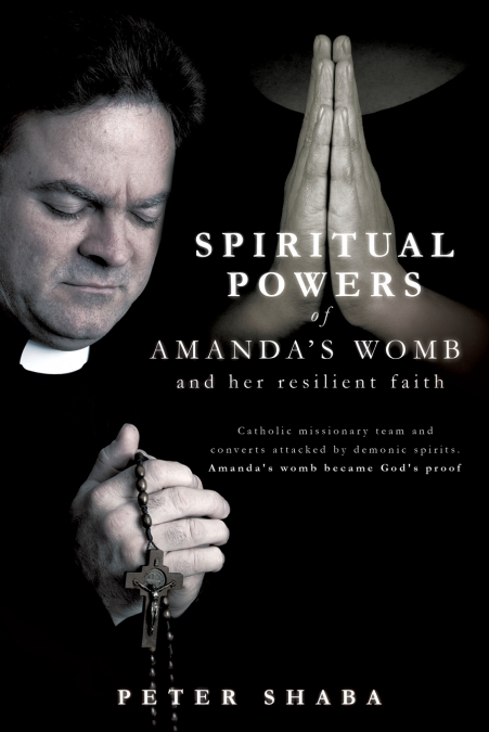 Spiritual powers of Amanda’s womb and her resilient faith