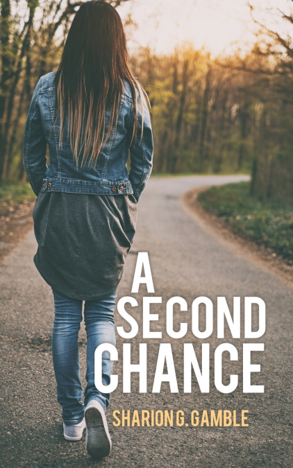 A SECOND CHANCE