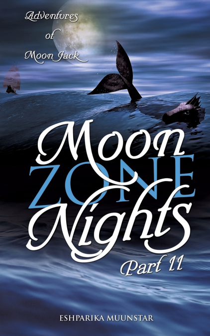 MOON ZONE NIGHTS-PART II