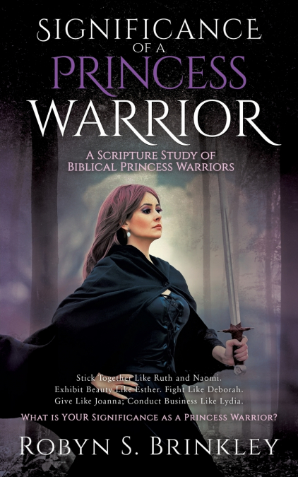 SIGNIFICANCE OF A PRINCESS WARRIOR