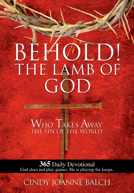 BEHOLD! THE LAMB OF GOD