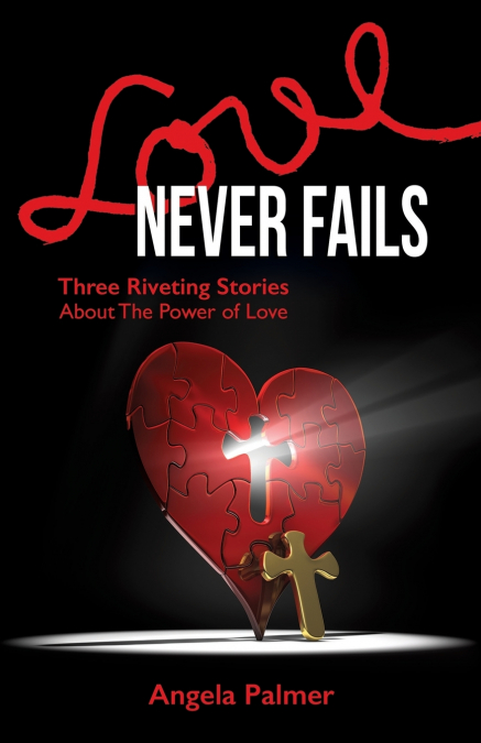 Love Never Fails