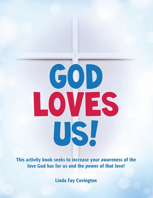 GOD LOVES US!