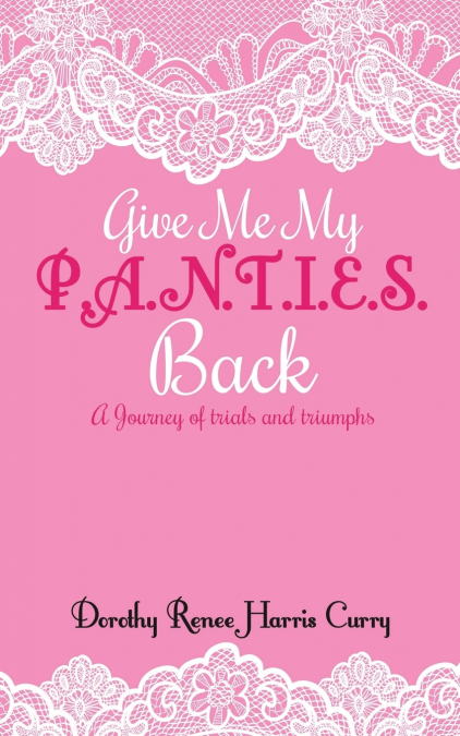 Give Me My Panties Back