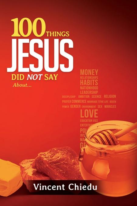 100 THINGS JESUS DID NOT SAY