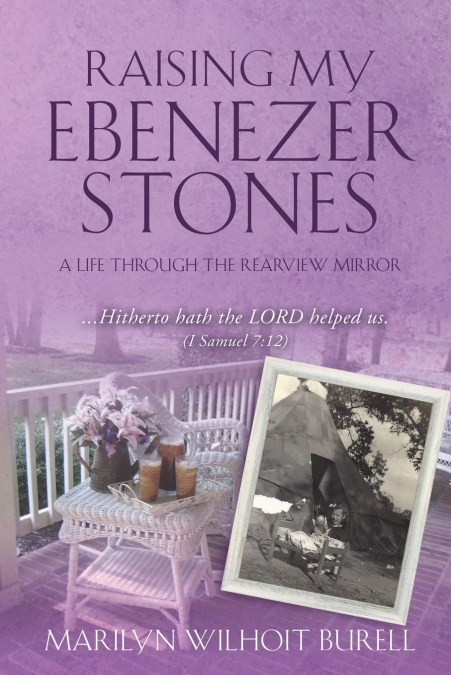 RAISING MY EBENEZER STONES