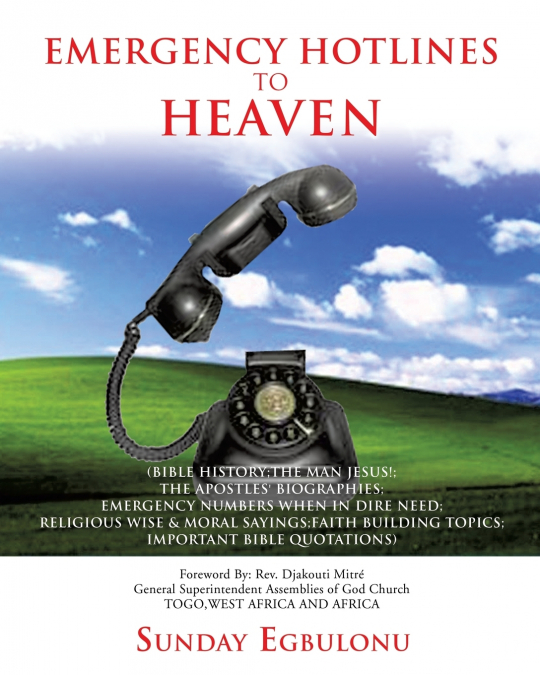 EMERGENCY HOTLINES TO HEAVEN