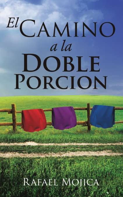 EL CAMINO A LA DOBLE PORCION