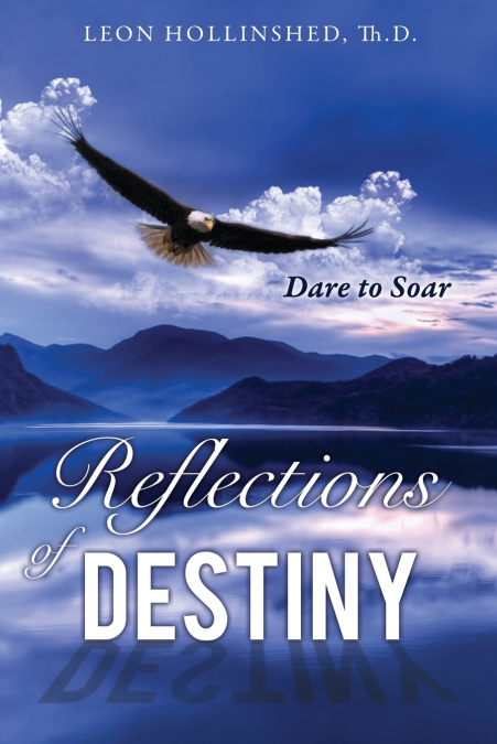 Reflections of Destiny
