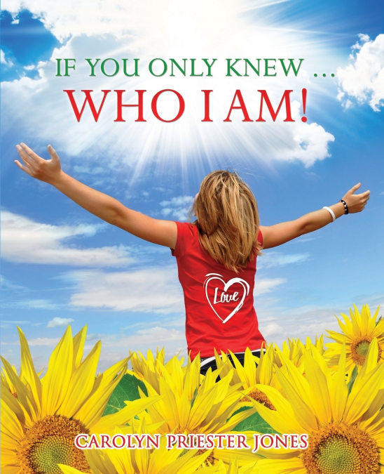 If You Only Knew ... Who I AM!