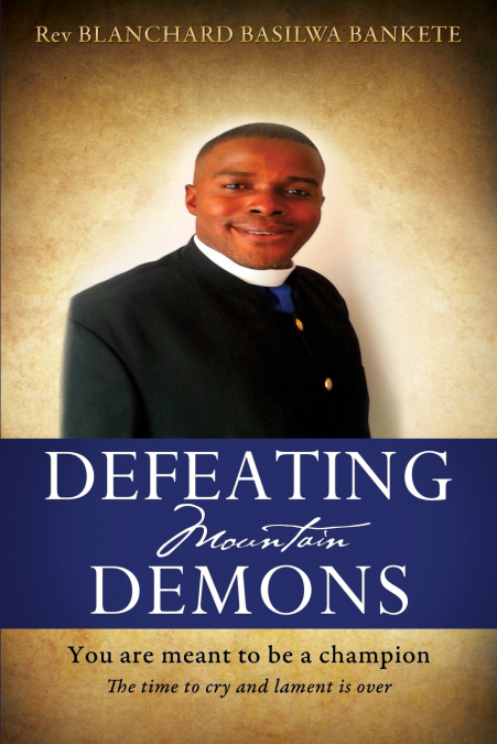 DEFEATING MOUNTAIN DEMONS