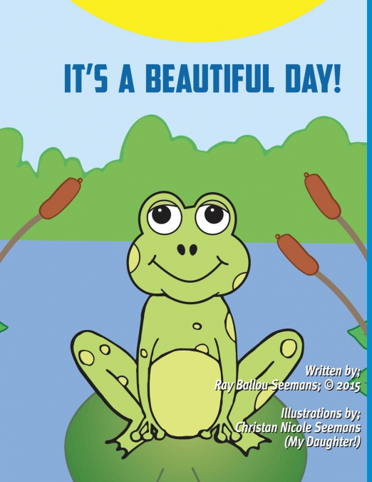 IT’S A BEAUTIFUL DAY