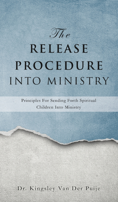 The Release Procedure Into Ministry
