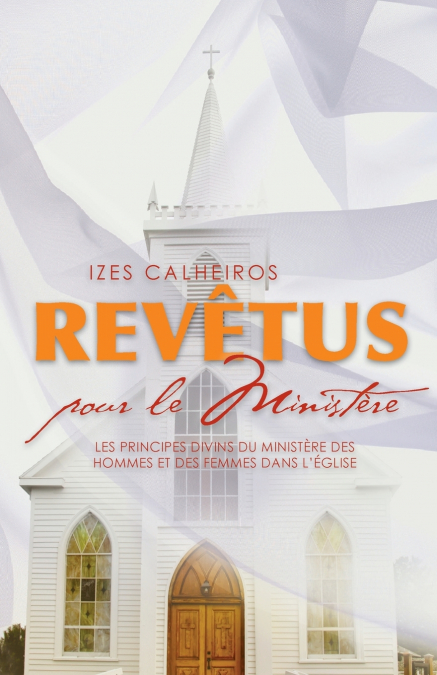 REVÊTUS POUR LE MINISTÈRE