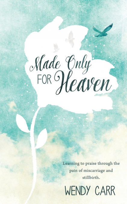 Made Only For Heaven