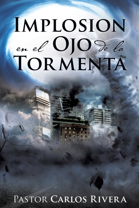 Implosión en el Ojo de la Tormenta