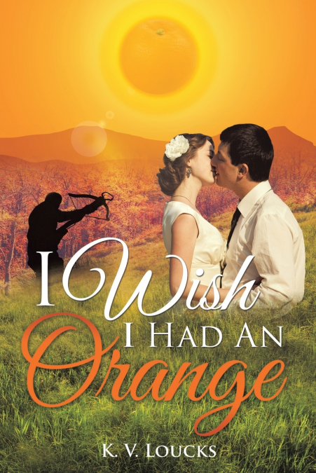 I Wish I Had An Orange