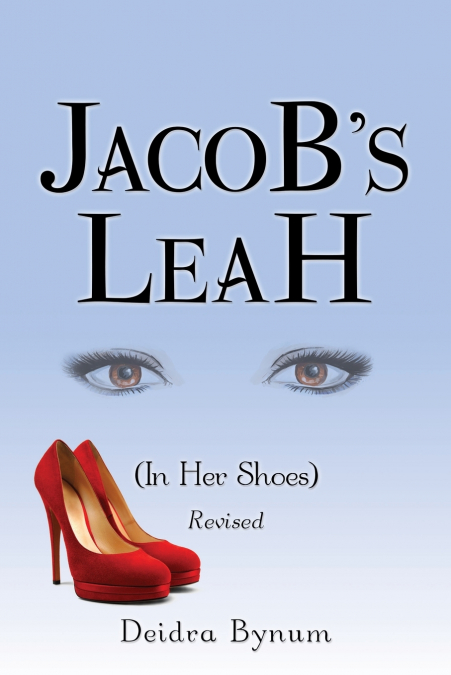 Jacob’s LeaH (In Her Shoes)