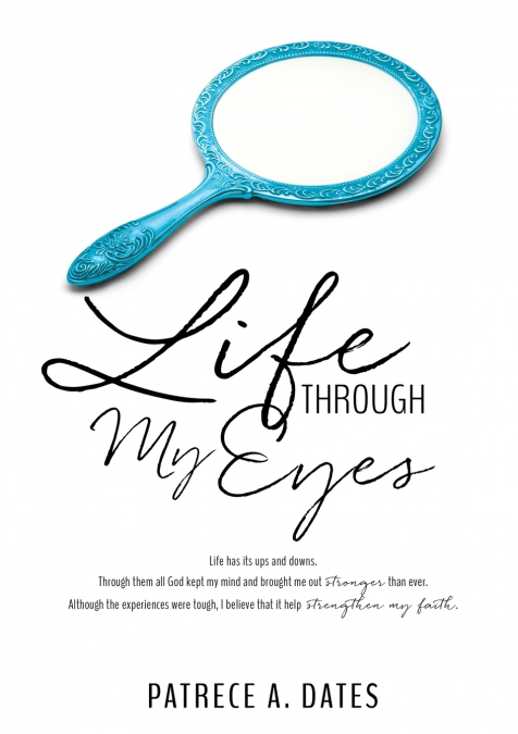 LIFE THROUGH MY EYES