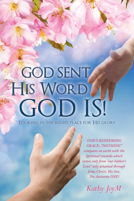 GOD SENT HIS WORD GOD IS!