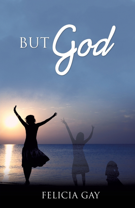 'BUT GOD'