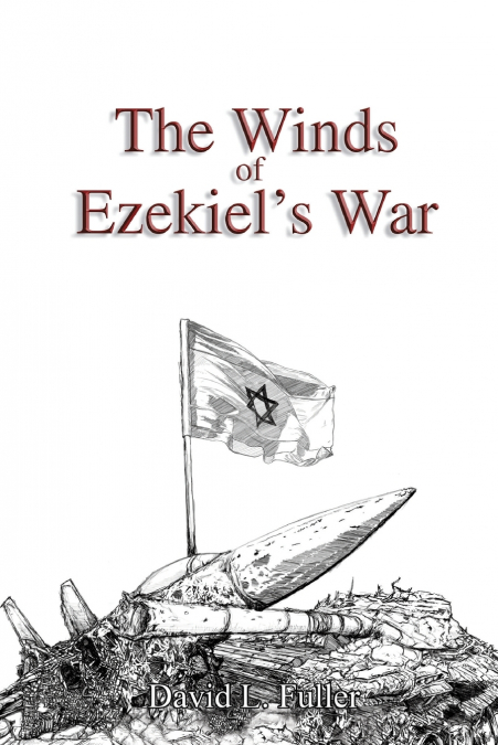 The Winds of Ezekiel’s War