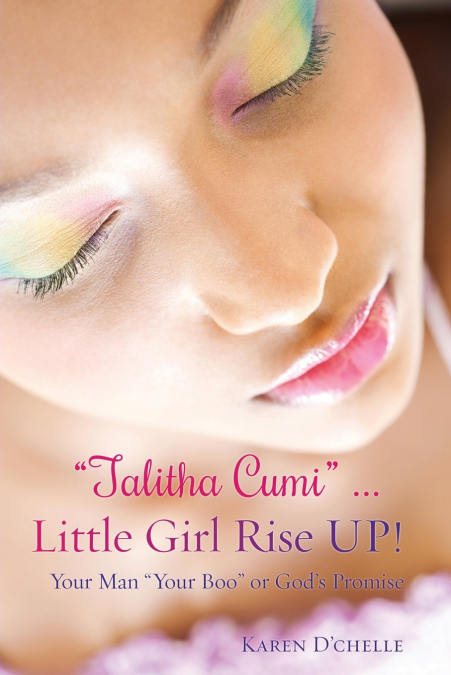 'Talitha Cumi' ... Little Girl Rise UP!