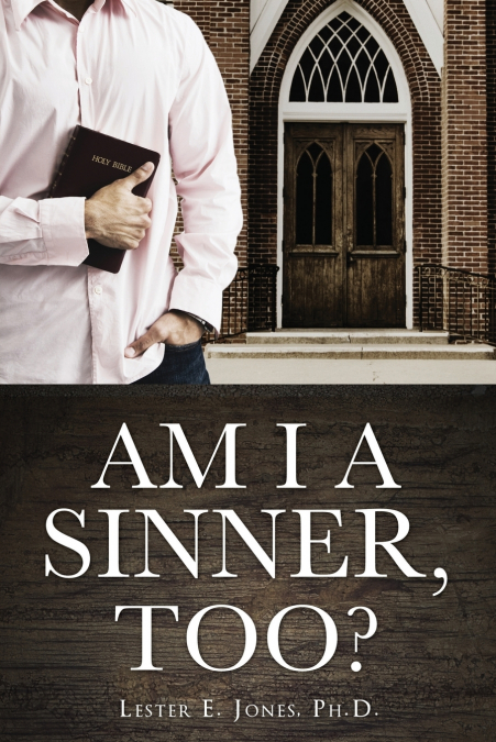Am I a Sinner, Too?