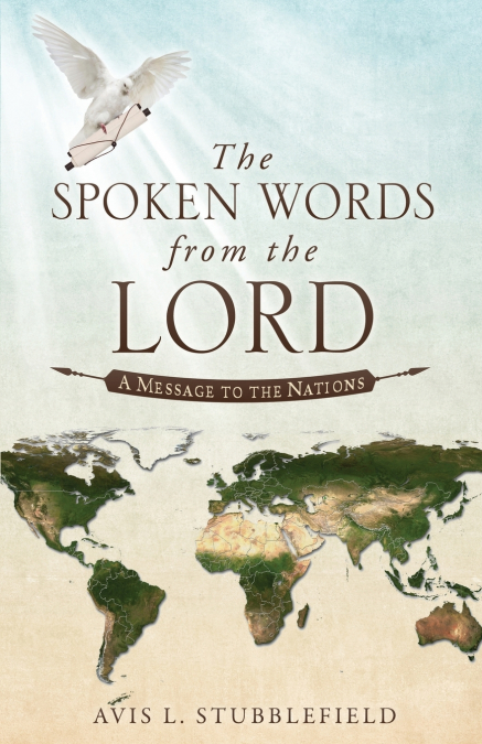THE SPOKEN WORDS FROM THE LORD
