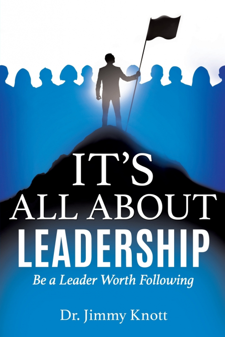 It’s All about Leadership