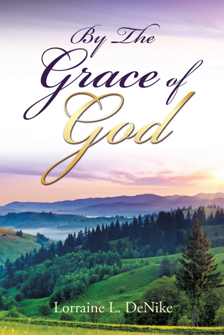 BY THE GRACE OF GOD