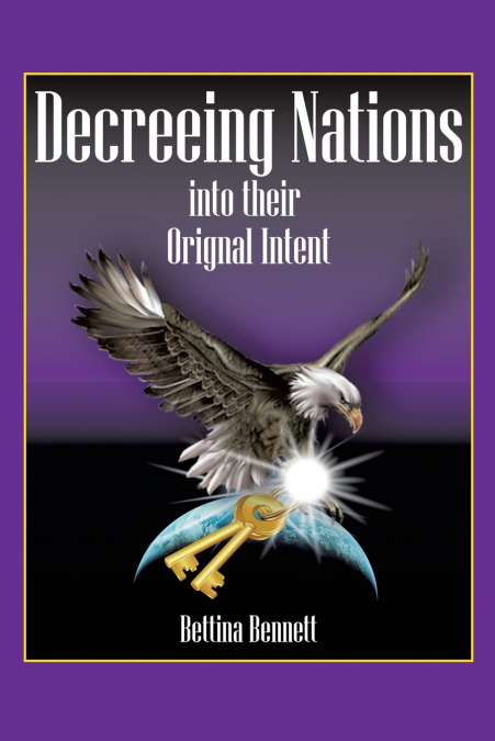 Decreeing Nations Into Their Original Intent