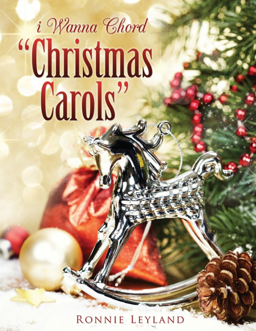 i Wanna Chord 'Christmas Carols'
