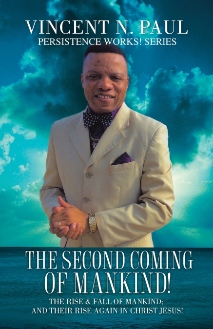 THE SECOND COMING OF MANKIND!
