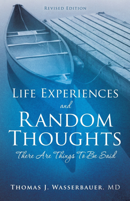 LIFE EXPERIENCES AND RANDOM THOUGHTS