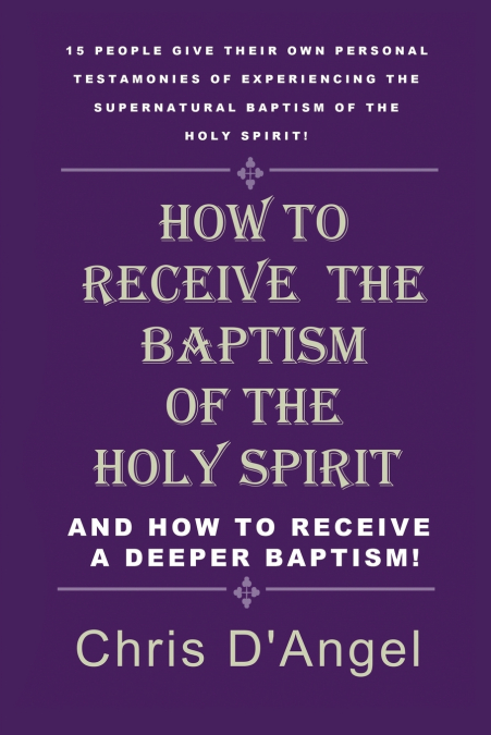 HOW TO RECEIVE THE BAPTISM OF THE HOLY SPIRIT