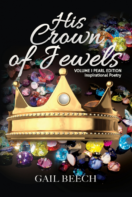 HIS CROWN OF JEWELS