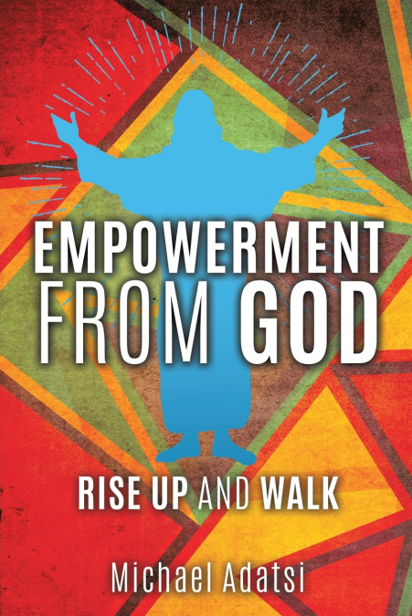 EMPOWERMENT FROM GOD