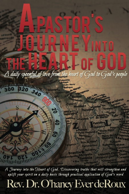 A Pastor’s Journey into the Heart of God