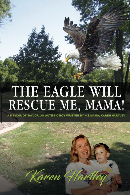 'The Eagle will rescue me, Mama!'