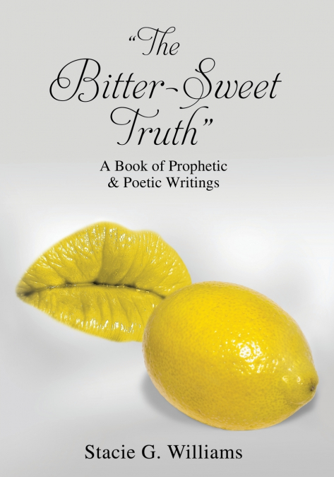 'The Bitter-Sweet Truth'