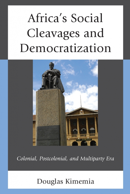Africa’s Social Cleavages and Democratization